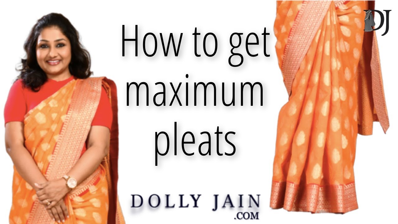 How to: Get More Pleats from a Normal Saree | Dolly Jain Saree Draping Styles