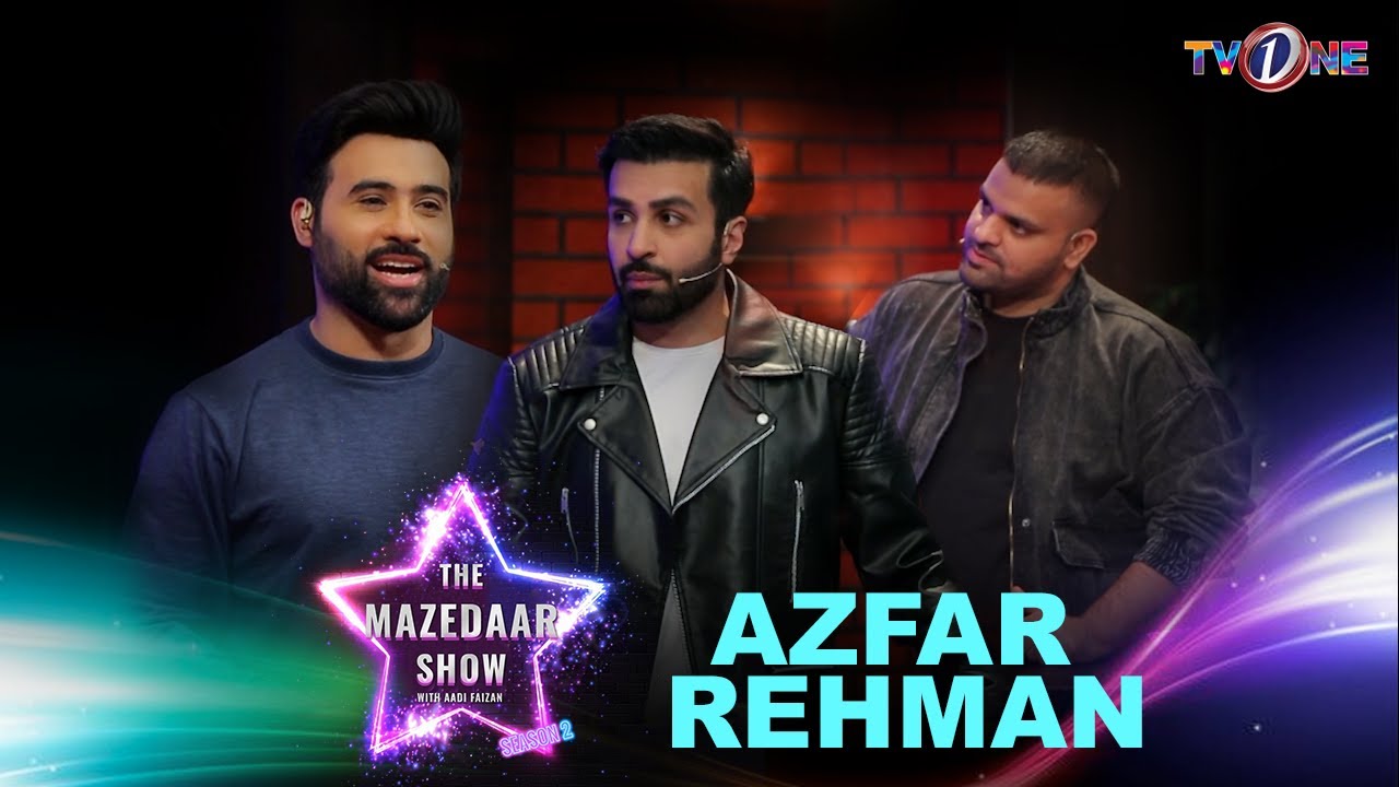 Azfar Rehman | The Mazedaar Show | 22 October 2023 | Tv One #tvonepk #tvone #azfarrahman