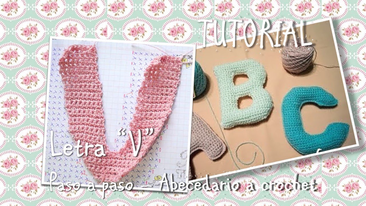 Tutorial Crochet ganchillo letra V - paso a paso abecedario