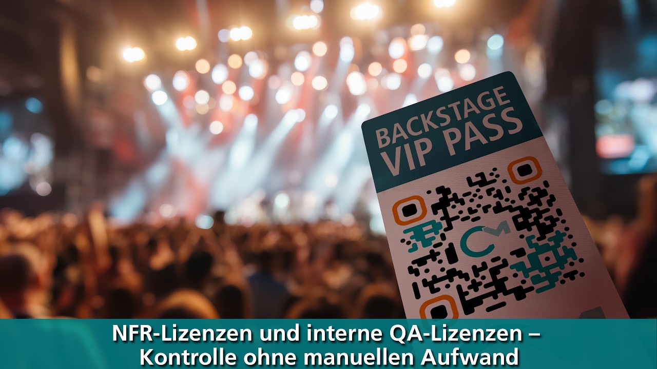 NFR-Lizenzen und interne QA-Lizenzen &ndash; Kontrolle ohne manuellen Aufwand