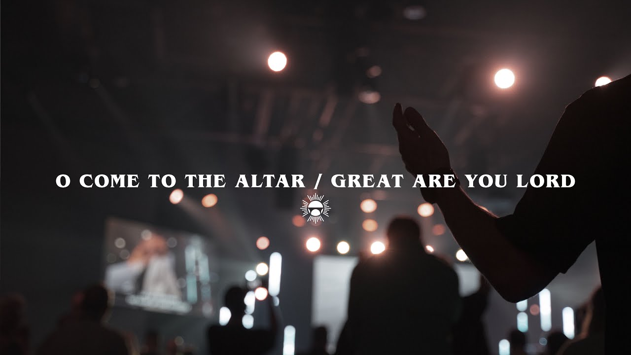O Come To The Altar / Great Are You Lord | Bridge Worship ft. Phil King – LIVE from Night of Worship