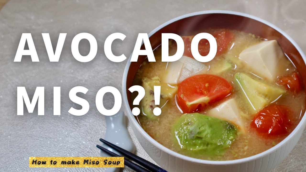 Next Level Miso Soup: Avocado & Tomato Fusion!