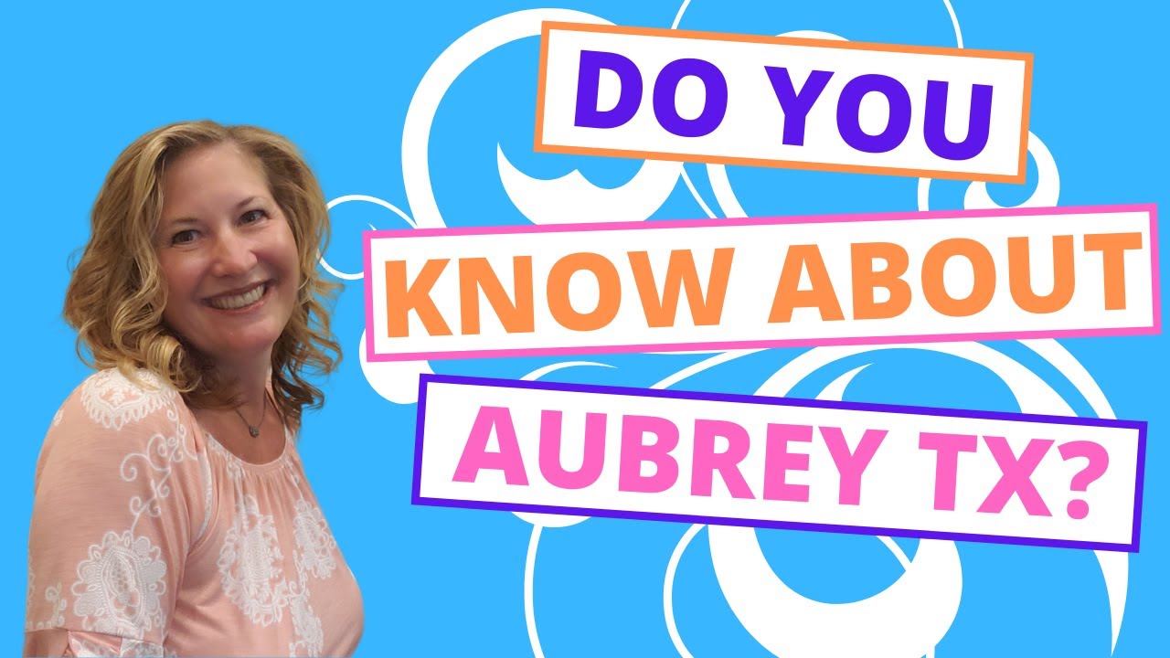 Living in Aubrey Texas: Everything you need to know and some Pros and Cons