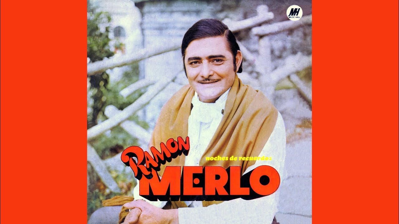 RAMON MERLO 1972 LP COMPLETO Noches de Recuerdos
