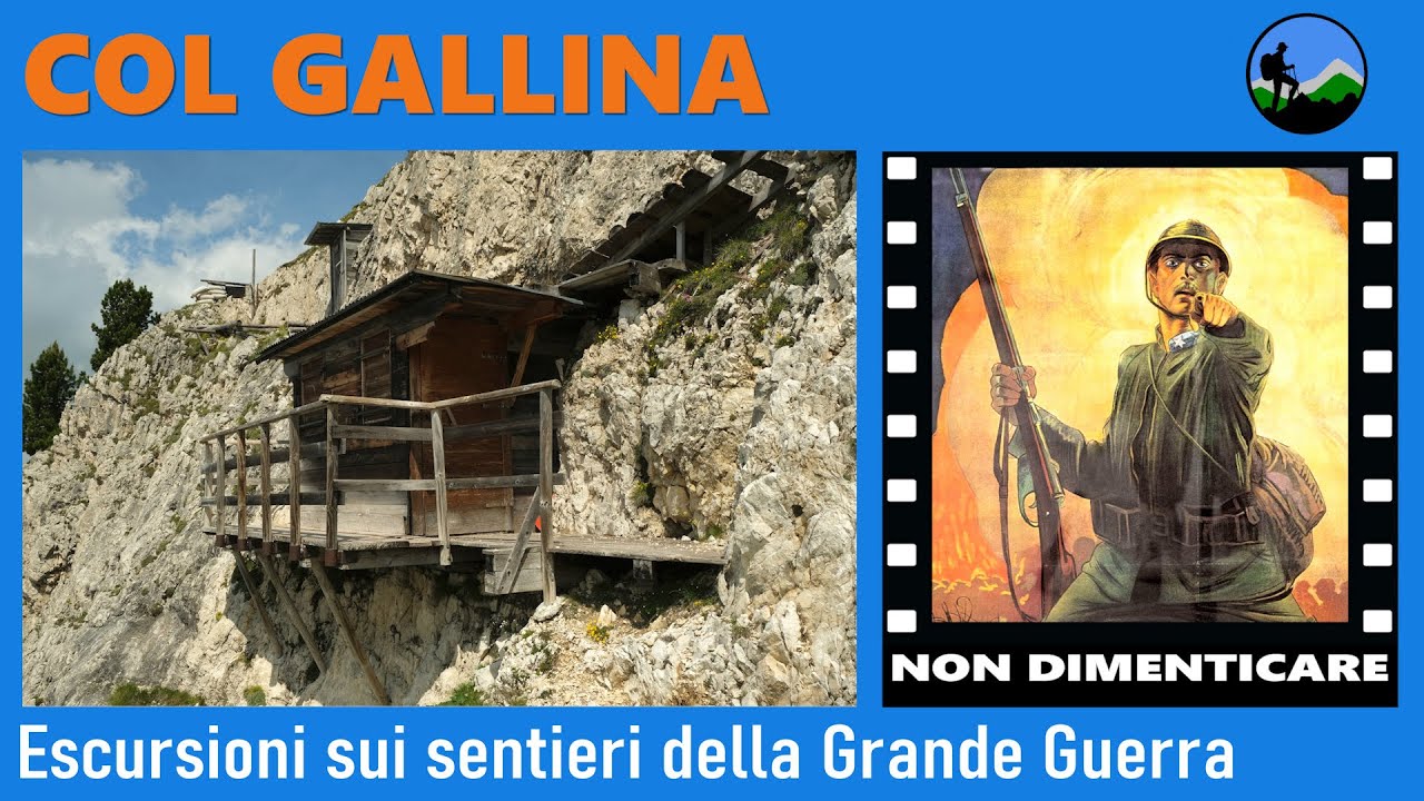 Col Gallina - Escursione o trekking sui sentieri della Grande Guerra in Dolomiti