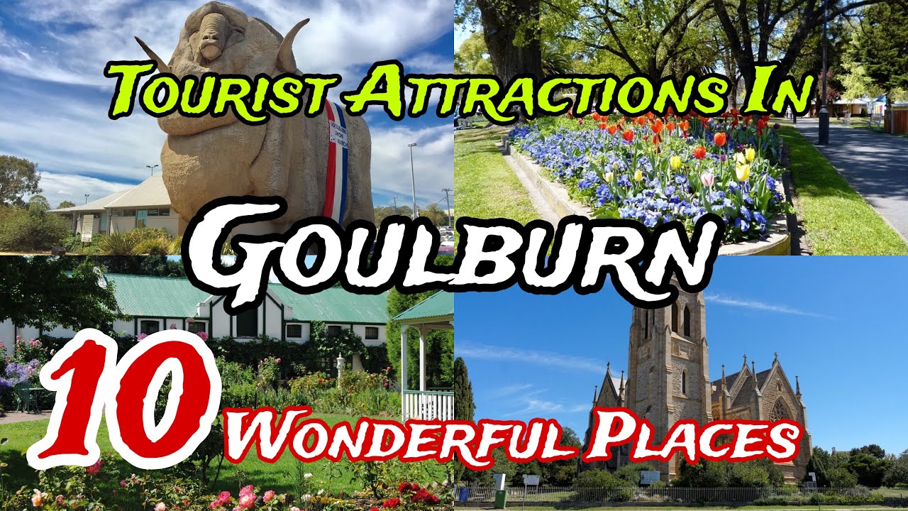Top 10 Best Tourist Places to Visit in Goulburn 😍 | Australia 🇦🇺 | New South Wales