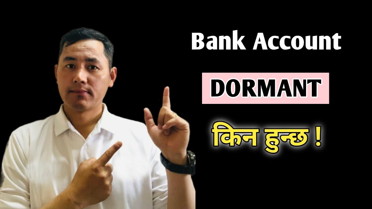 Dormant Bank Account | Meaning in Nepali |