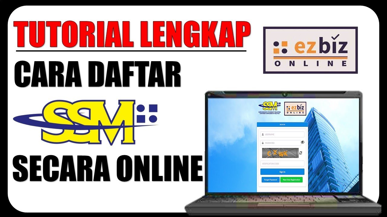 Cara Daftar SSM Guna EZBIZ 2023 - Tutorial Lengkap
