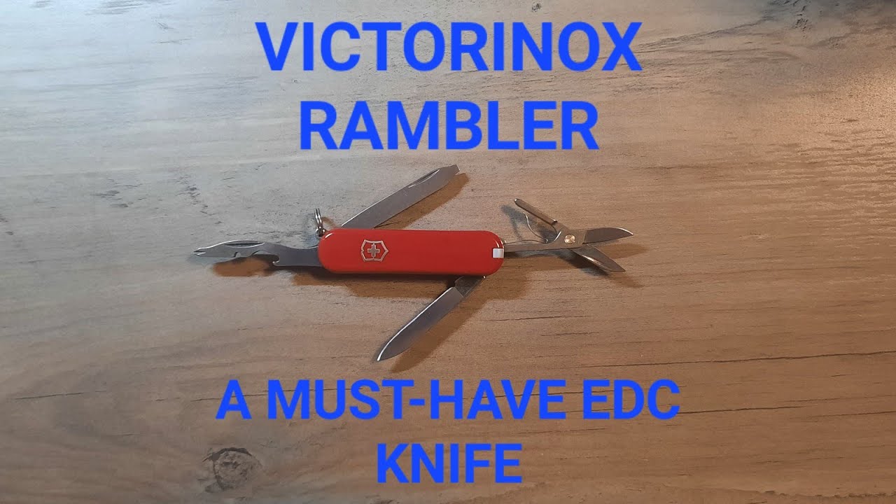 VICTORINOX RAMBLER:  a must-have sak!