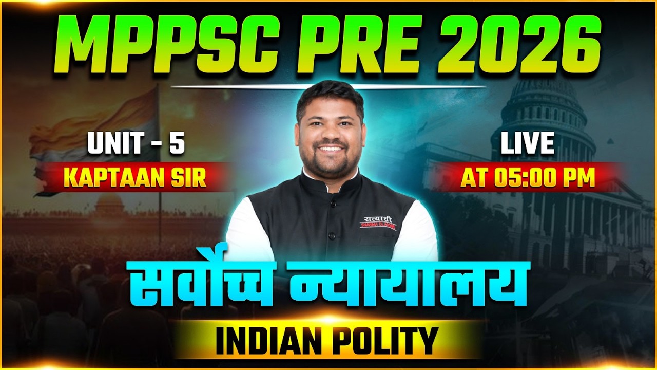 INDIAN POLITY,  MPPSC PRE 2026, MPPSC PRELIMS EXAM 2026, INDIAN POLITY FOR MPPSC PRE