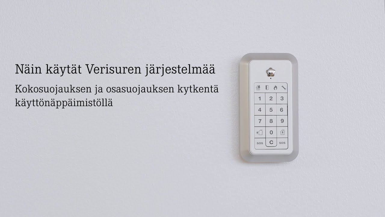 Näin käytät Verisuren järjestelmää: Kokosuojaus ja osasuojaus käyttönäppäimistöllä