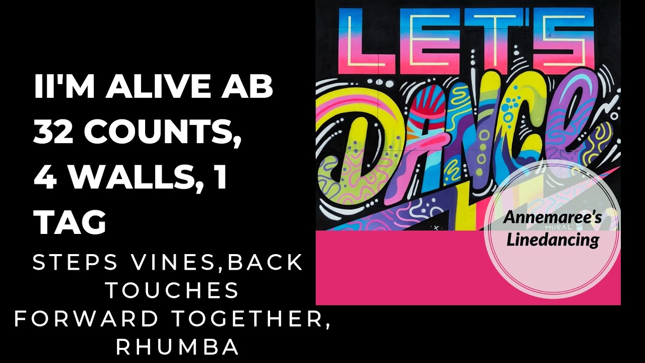 I’m Alive   AB    Line Dance -  By (Dance &Teach)