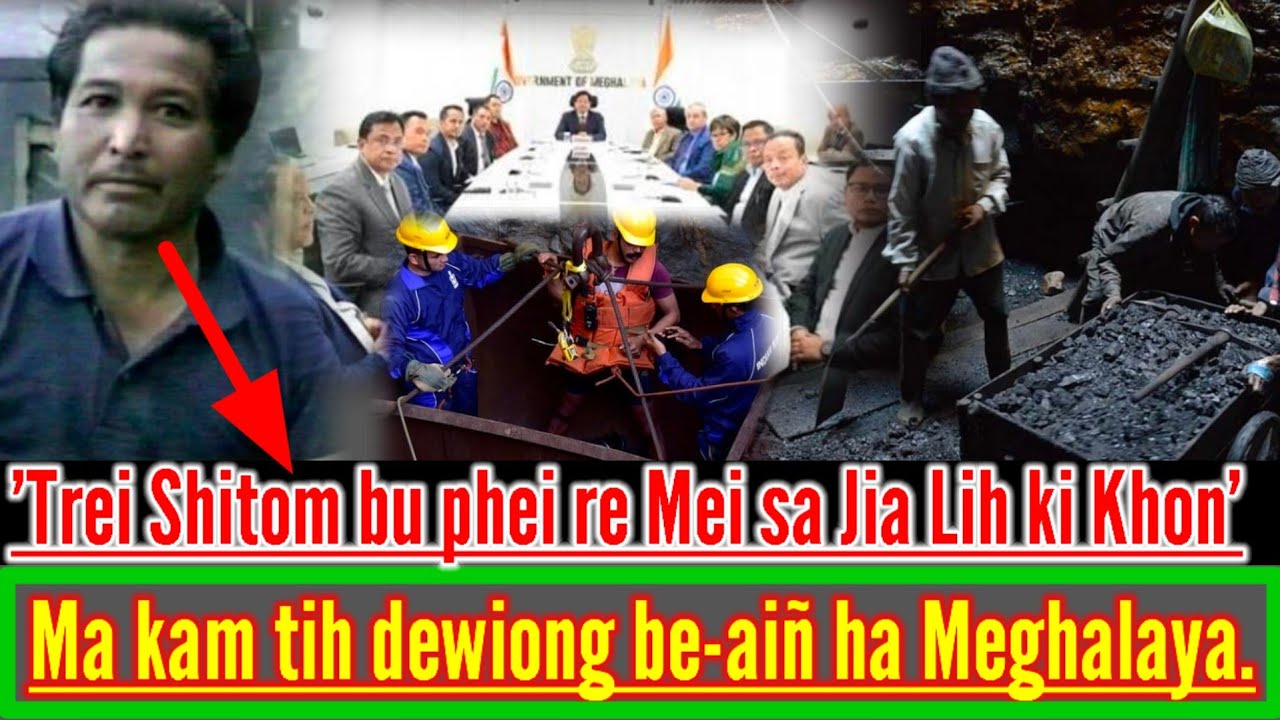 KI KAM TIH DEWIONG BE-AIÑ HA MEGHALAYA KA LANOT IA KI RIT KI RIA.