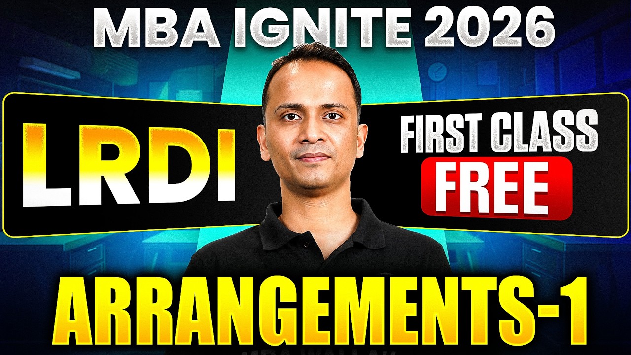 Arrangements Ep.01 | LRDI | CAT 2026 Preparation | MBA IGNITE 2026