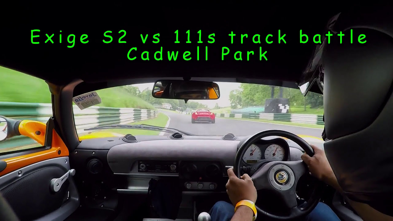 Exige s2 vs Elise 111s Cadwell Park
