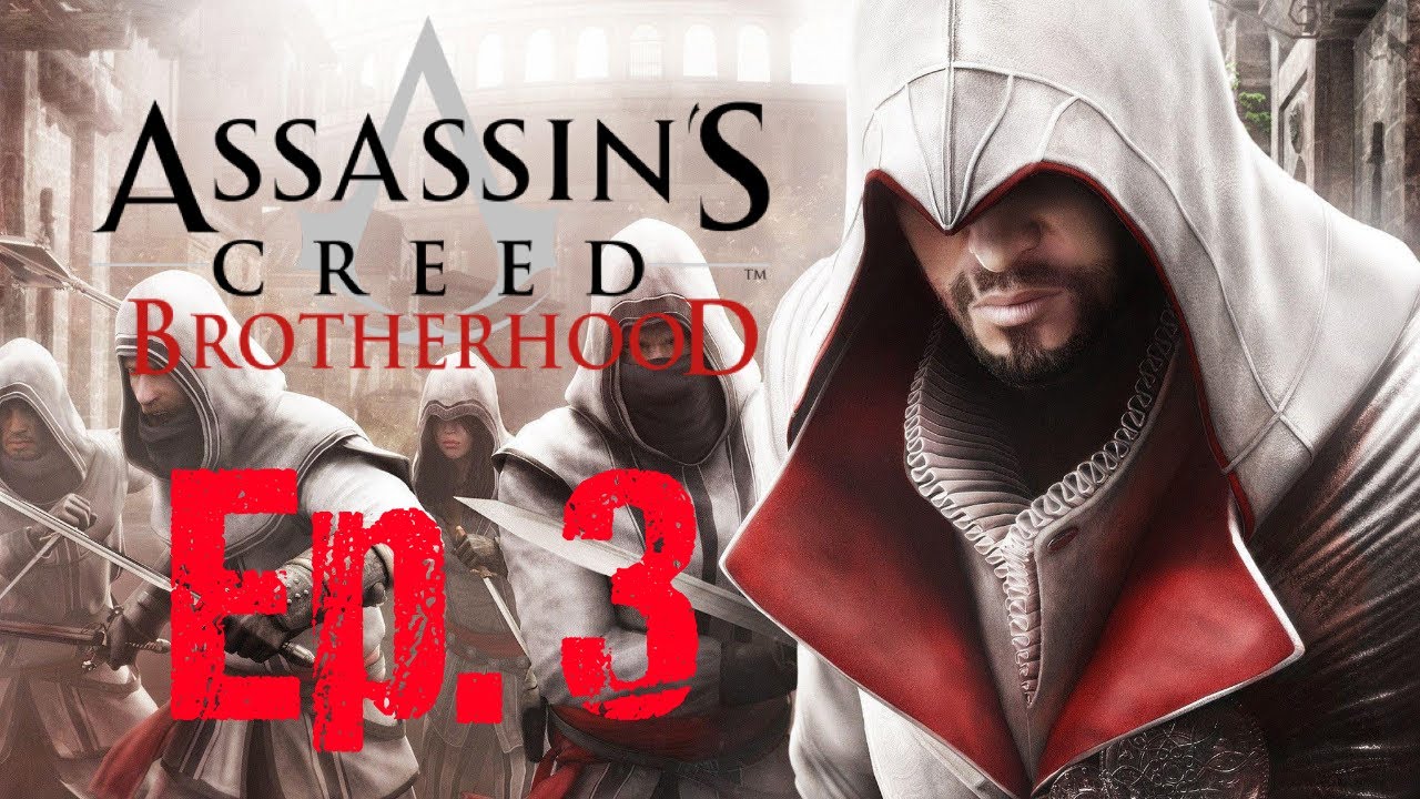Assassin's Creed: Brotherhood | Ep. 3| En español |