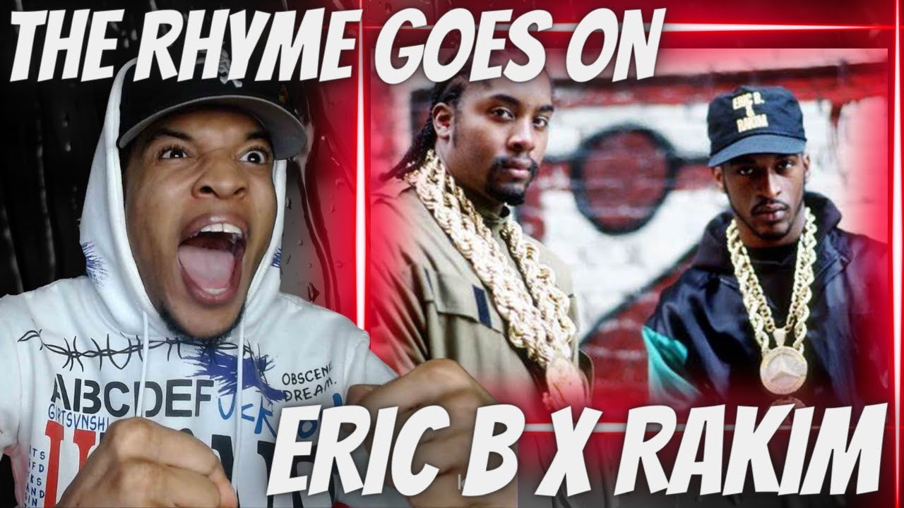 HIP-HOP IS DEAD!! ERIC B, x RAKIM - THE RHYME GOES ON | REACTION