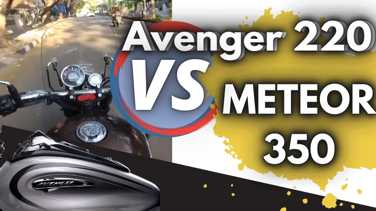 Avenger 220 vs Meteor 350 | Best cruiser bike