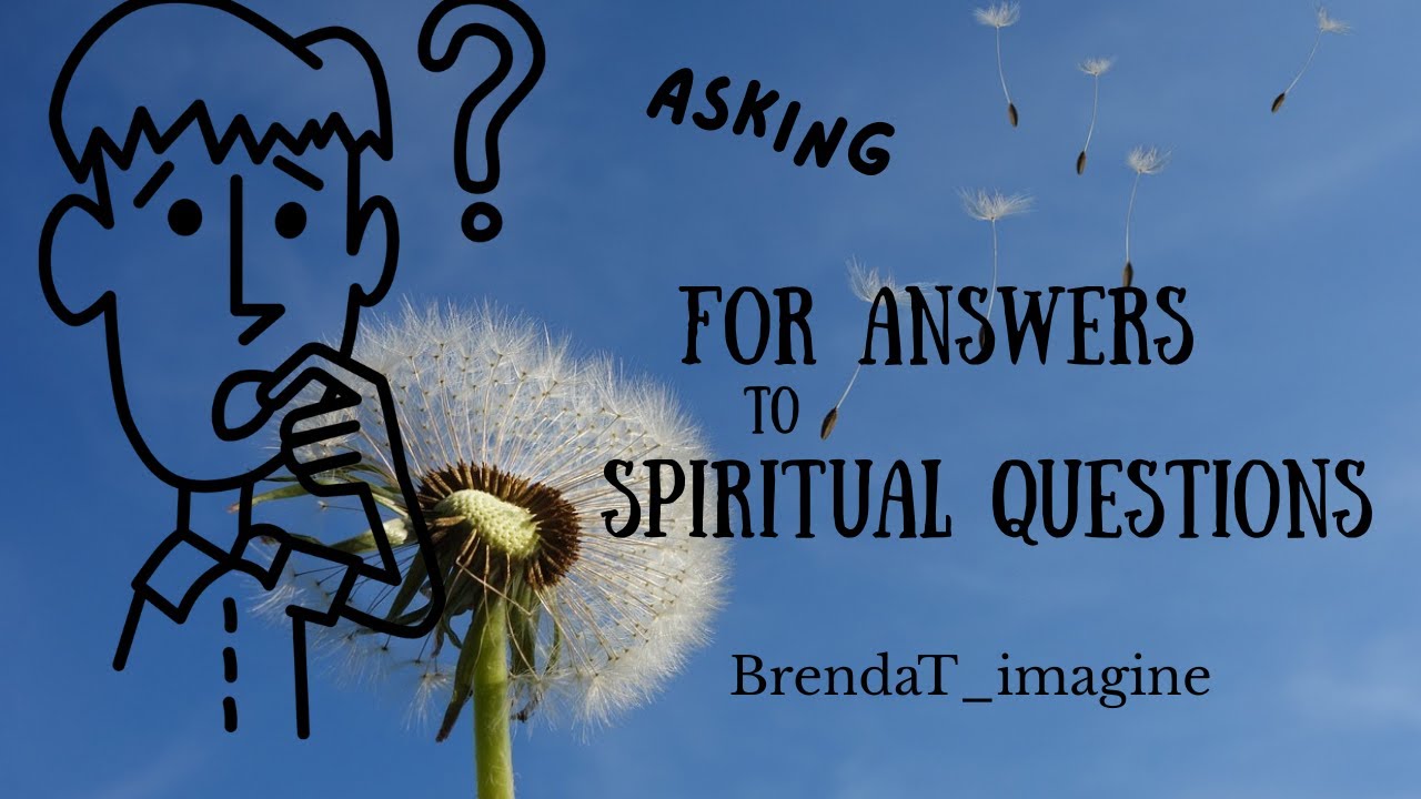 Asking Spirit Spiritual Questions