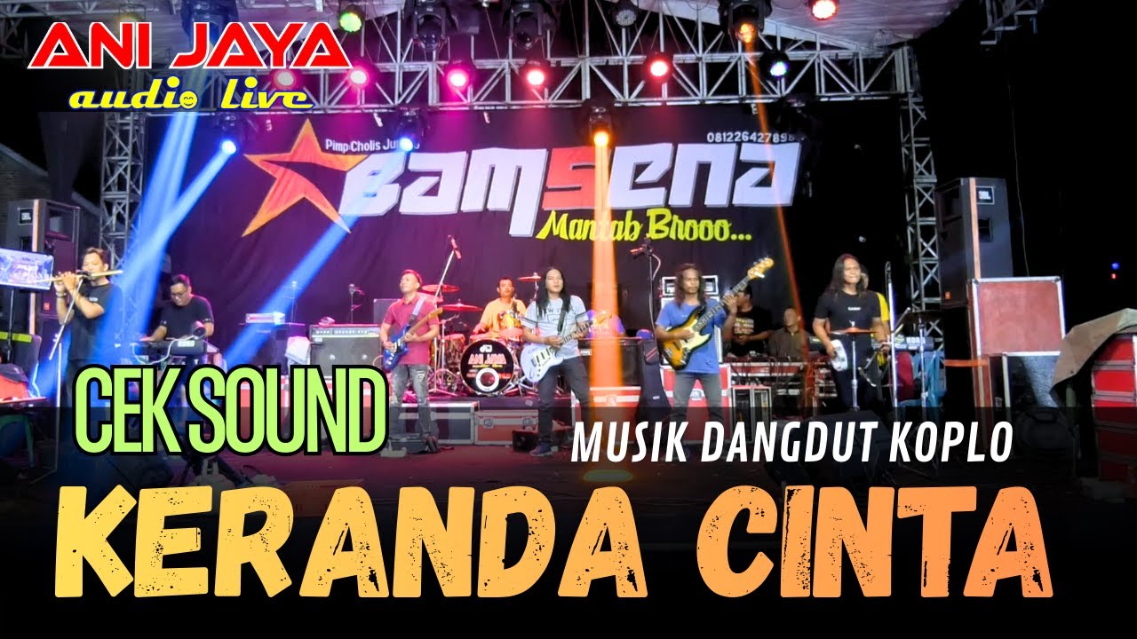 CEK SOUND KERANDA CINTA - BAMSENA - BULUSARI SAYUNG DEMAK- ANIJAYA AUDIO LIVE// AIRIN DIGIMEDIA