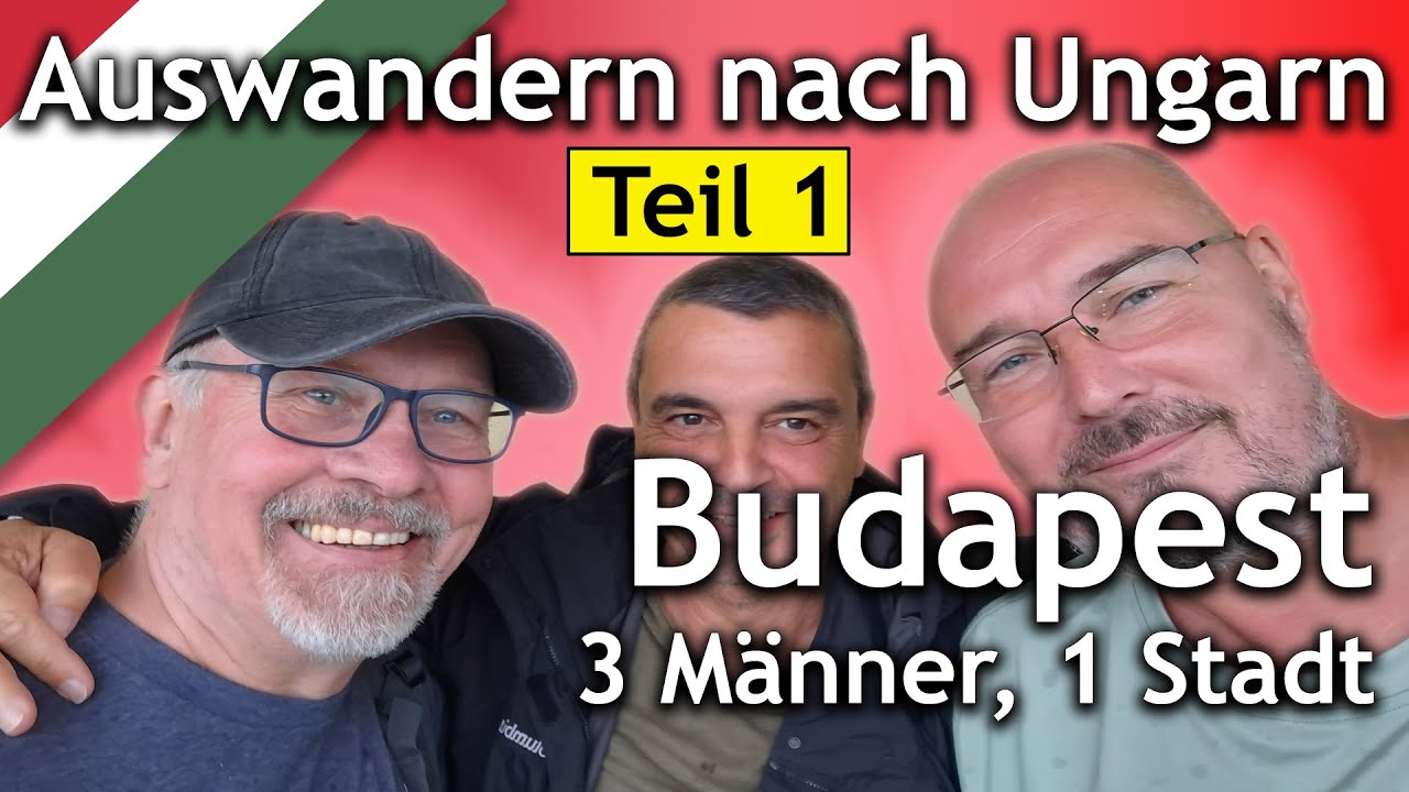 Auswandern nach Ungarn - Budapest (Teil 1) #ungarn #budapest