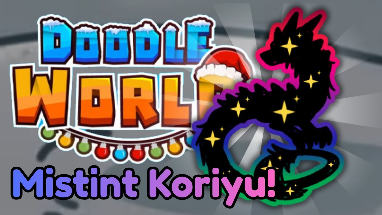 Mistint Koriyu Find! | Doodle World