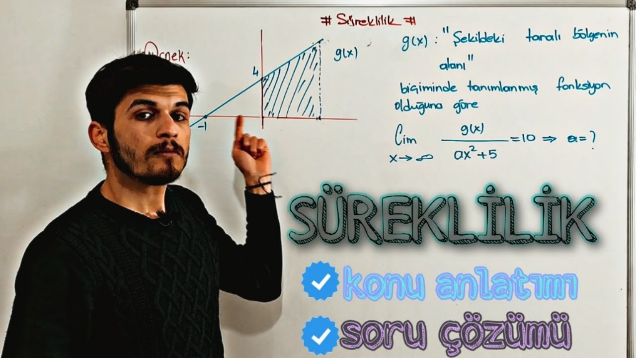 Süreklilik (Konu Anlatımı- Konu Pekiştirme Soruları)