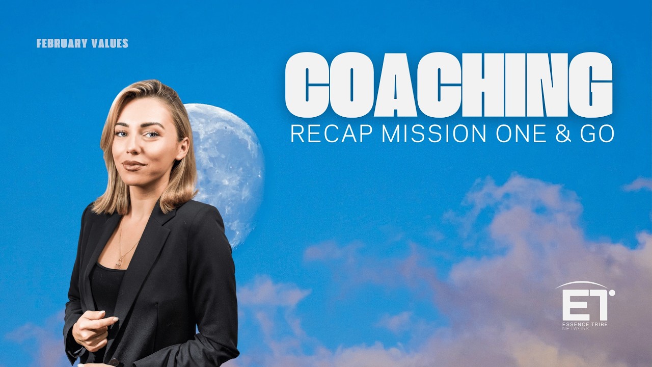 February Values - Recap Mission One & Go