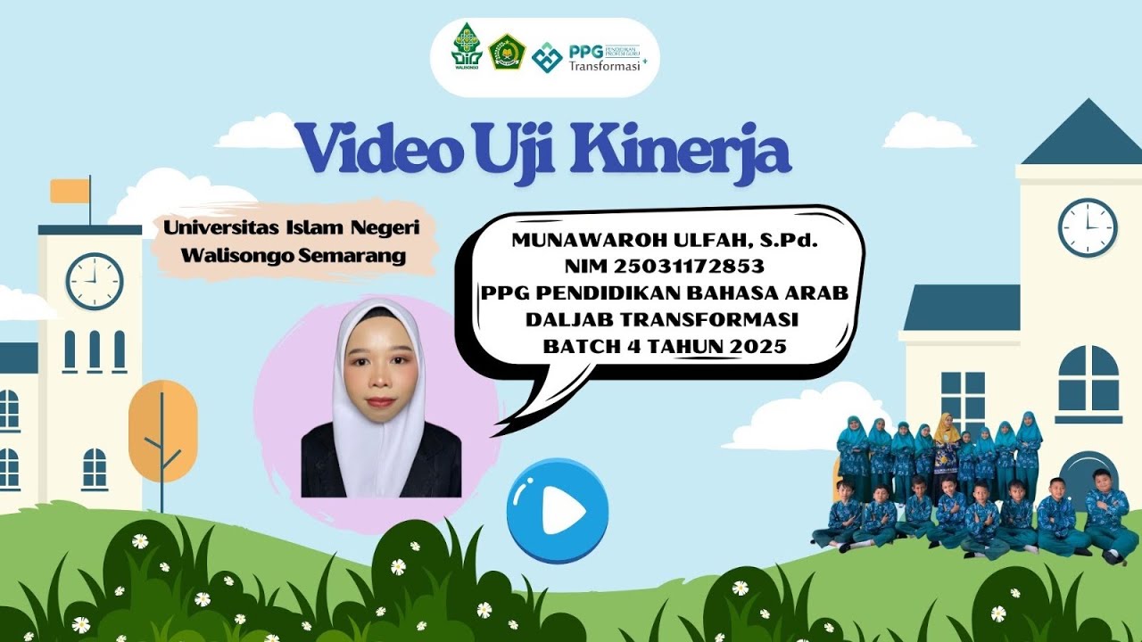 VIDEO UKIN PPG DALJAB BHS ARAB BATCH 4TH 2025|UIN WALISONGO SEMARANG|Munawaroh Ulfah|NIM 25031172853