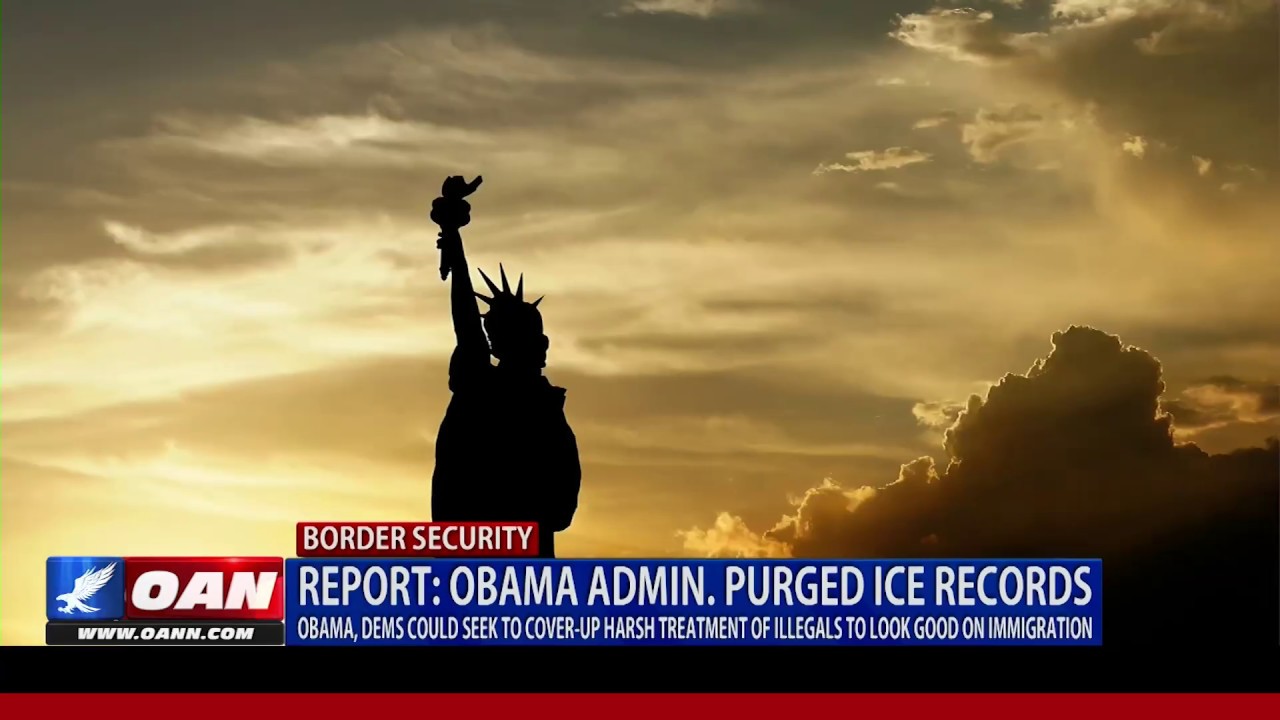 Report: Obama admin. purged ICE records