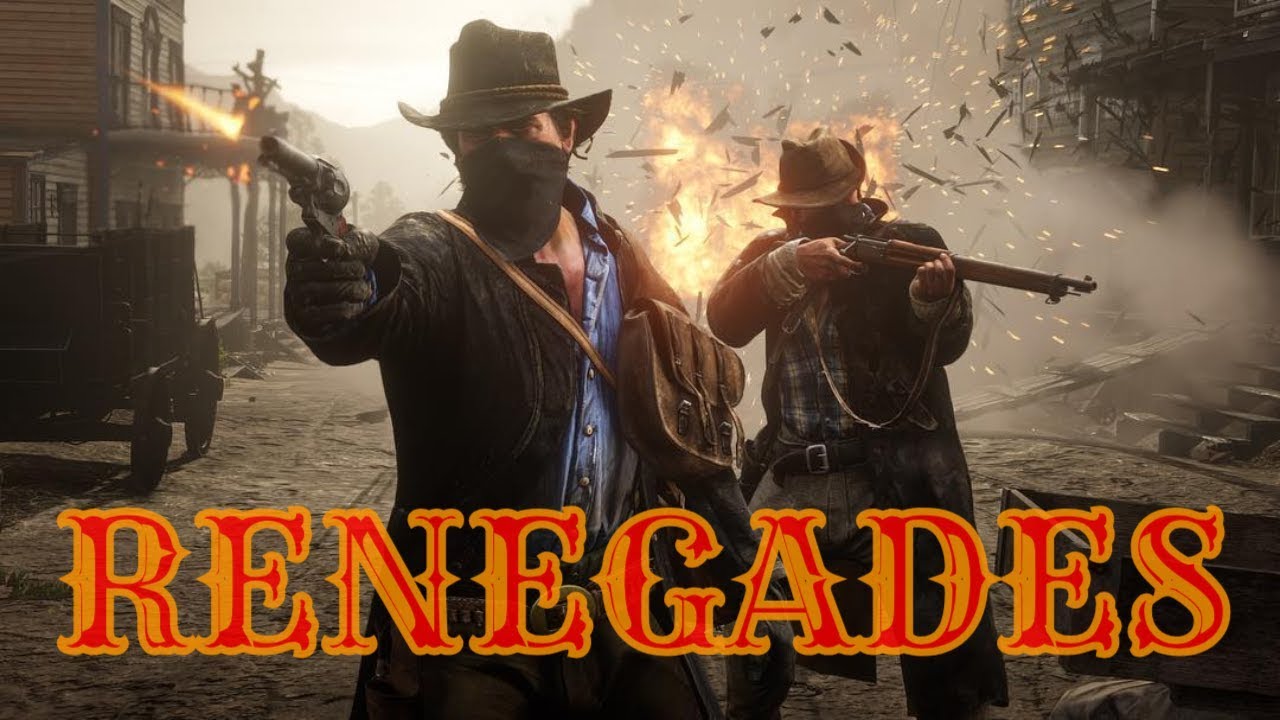 Renegades - Red Dead Redemption 2 - GMV - Major Spoilers