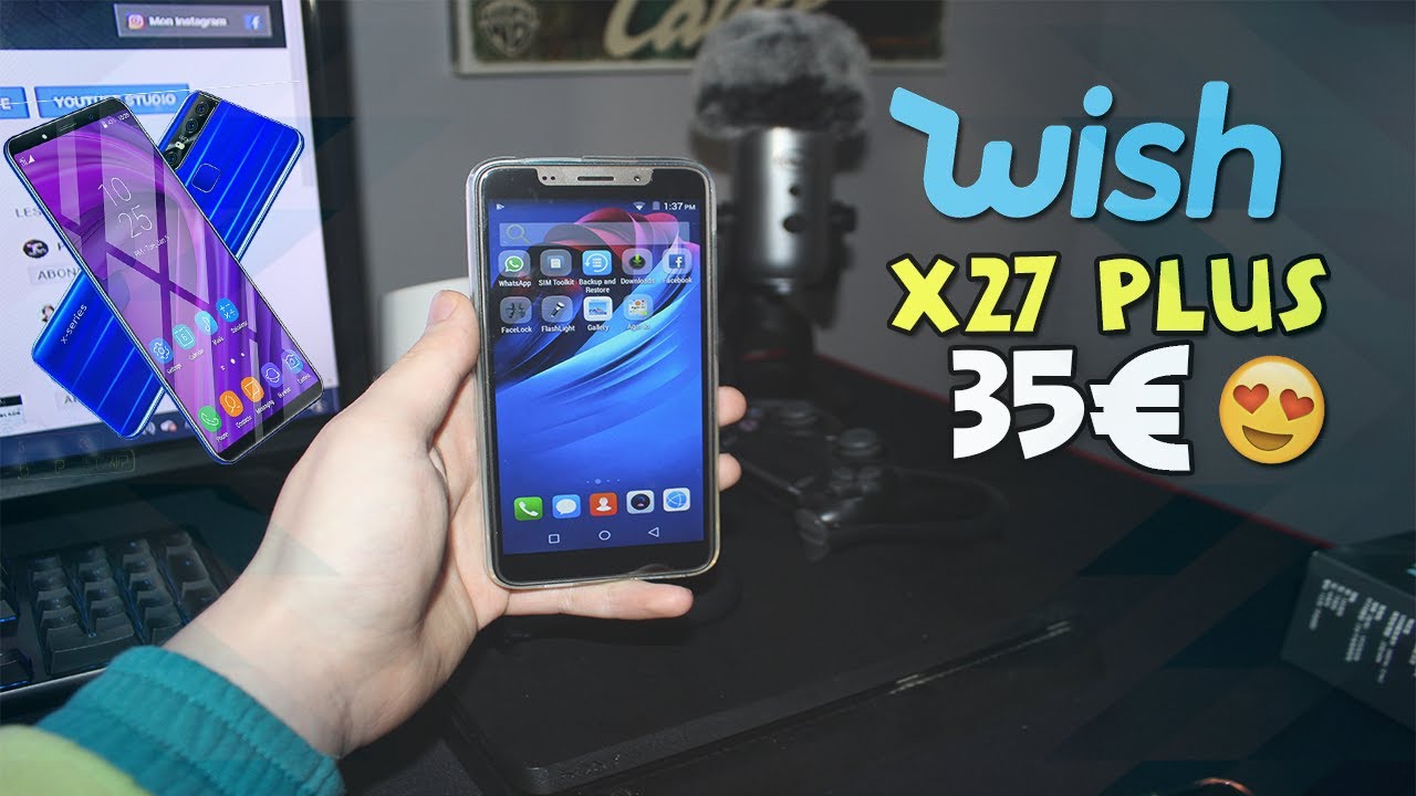 X27 plus - Un Smartphone pas cher &agrave; 35&euro; sur Wish ! (il ressemble au Honor 9X)