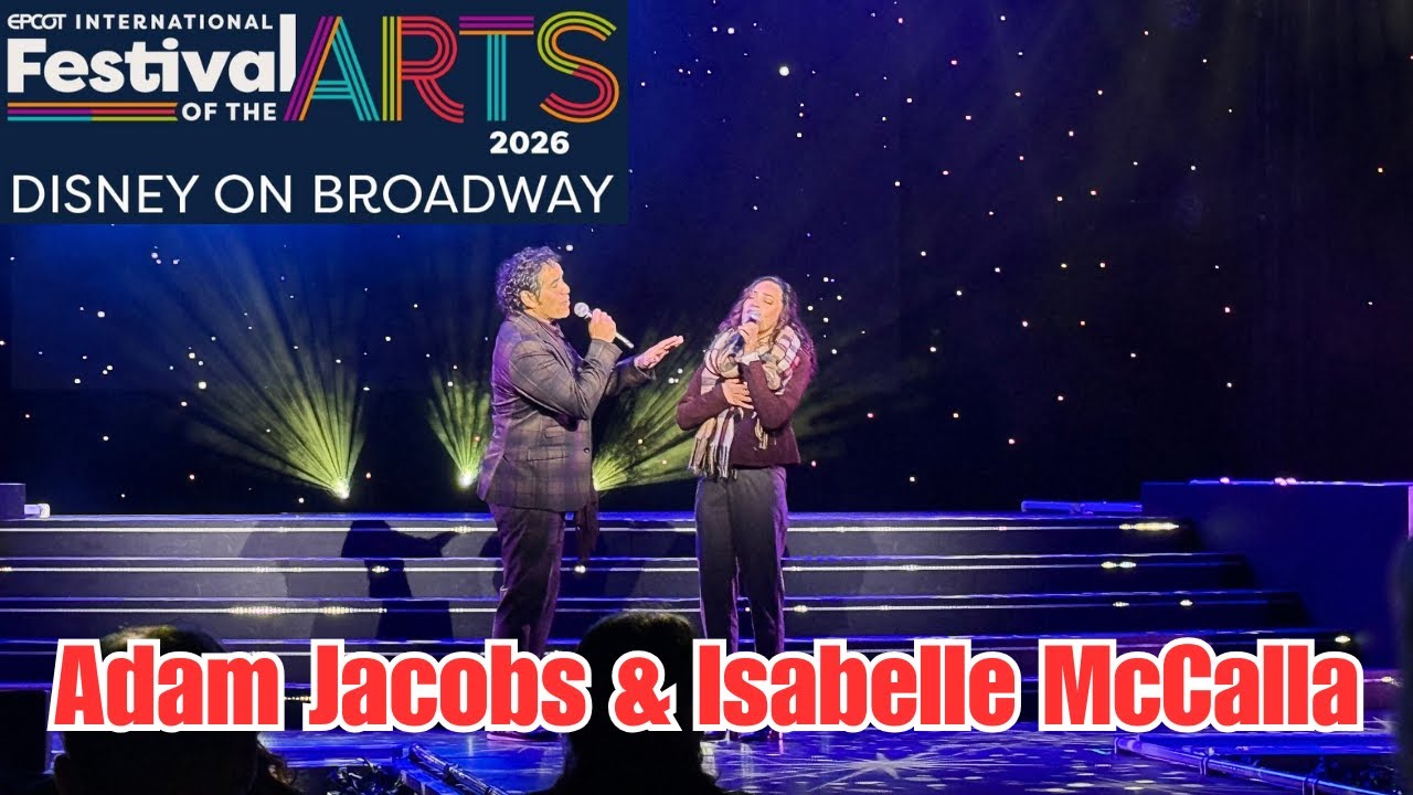 Adam Jacobs & Isabelle McCalla LIVE! 🎶 EPCOT Broadway Series 2026