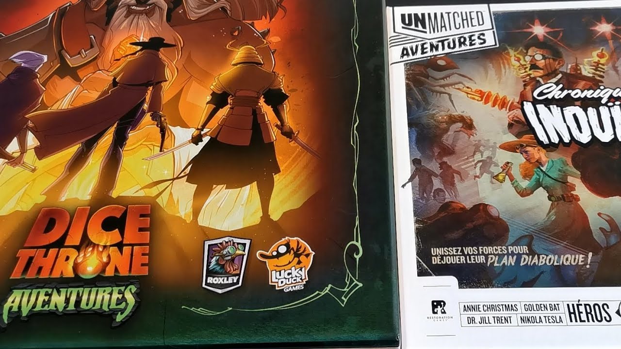 Unmatched Aventures ou Dice Throne Aventures ?