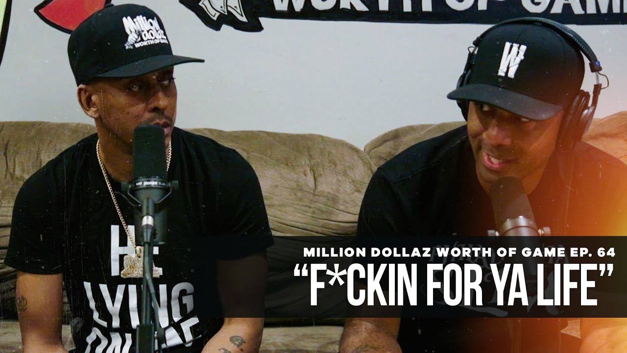 Million Dollaz Worth of Game Episode 64: 