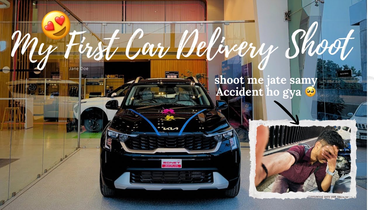 My First car delivery Shoot😍 ❌ accident ho gya 🥺