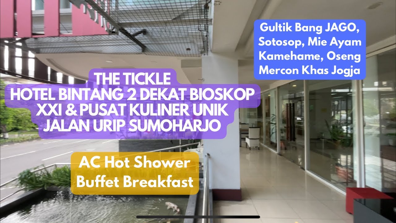 Hotel Bintang 2 di Jogja dekat Bioskop XX1 dan Pusat Kulineran unik Jalan Urip Sumoharjo Jogja