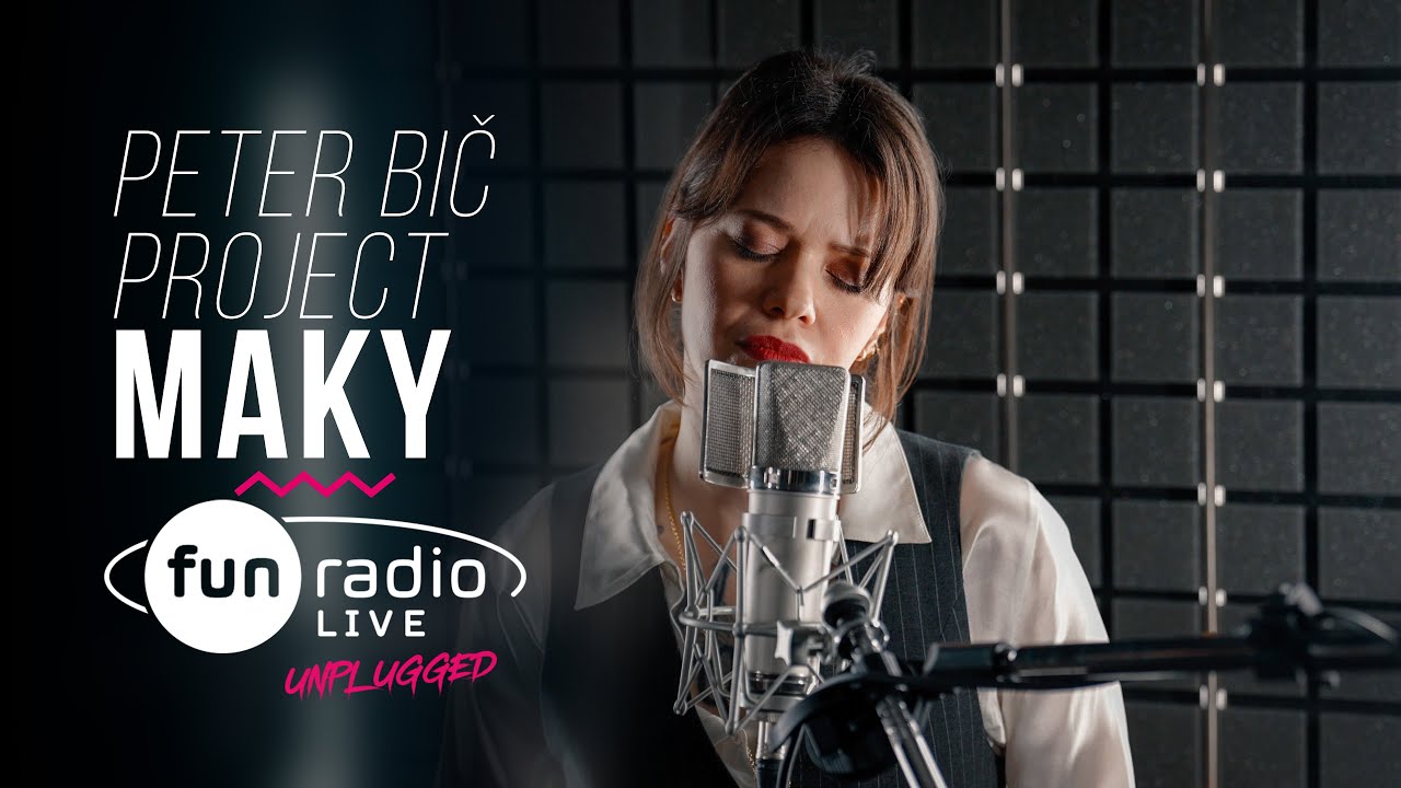 Peter Bič Project - Maky | FUN LIVE UNPLUGGED