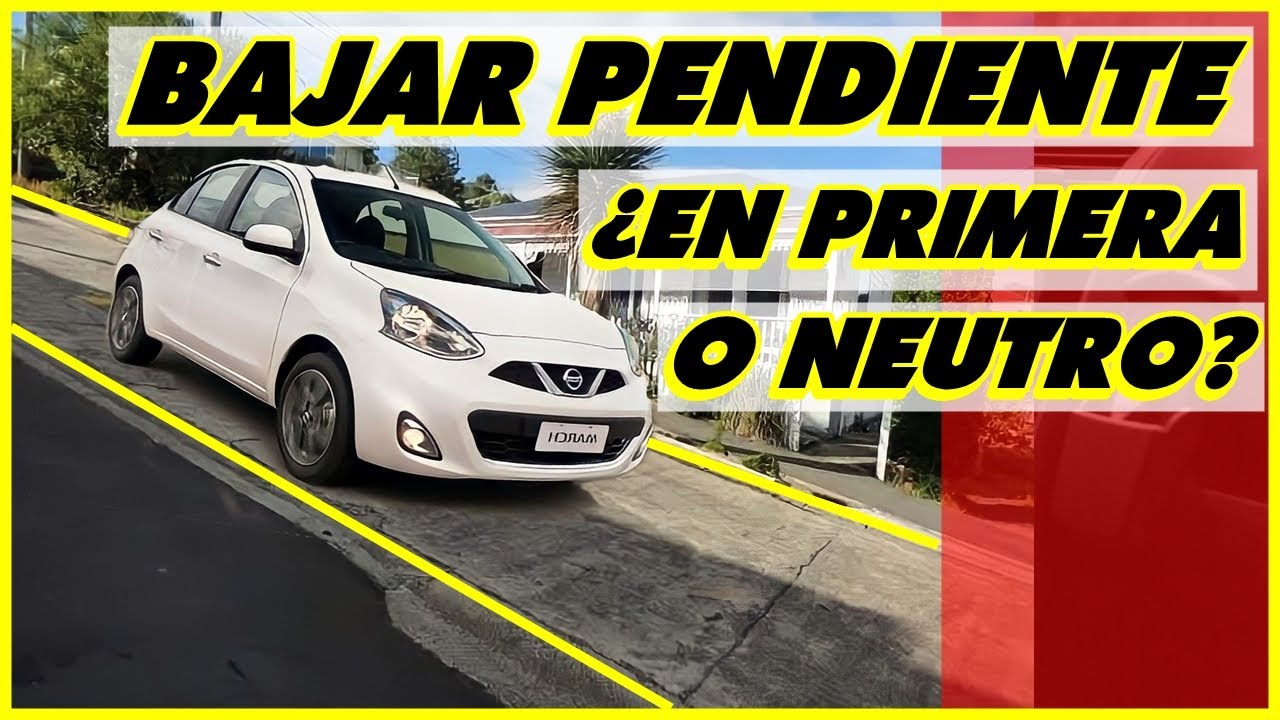 COMO BAJAR PENDIENTE EN PRIMERA O NEUTRO