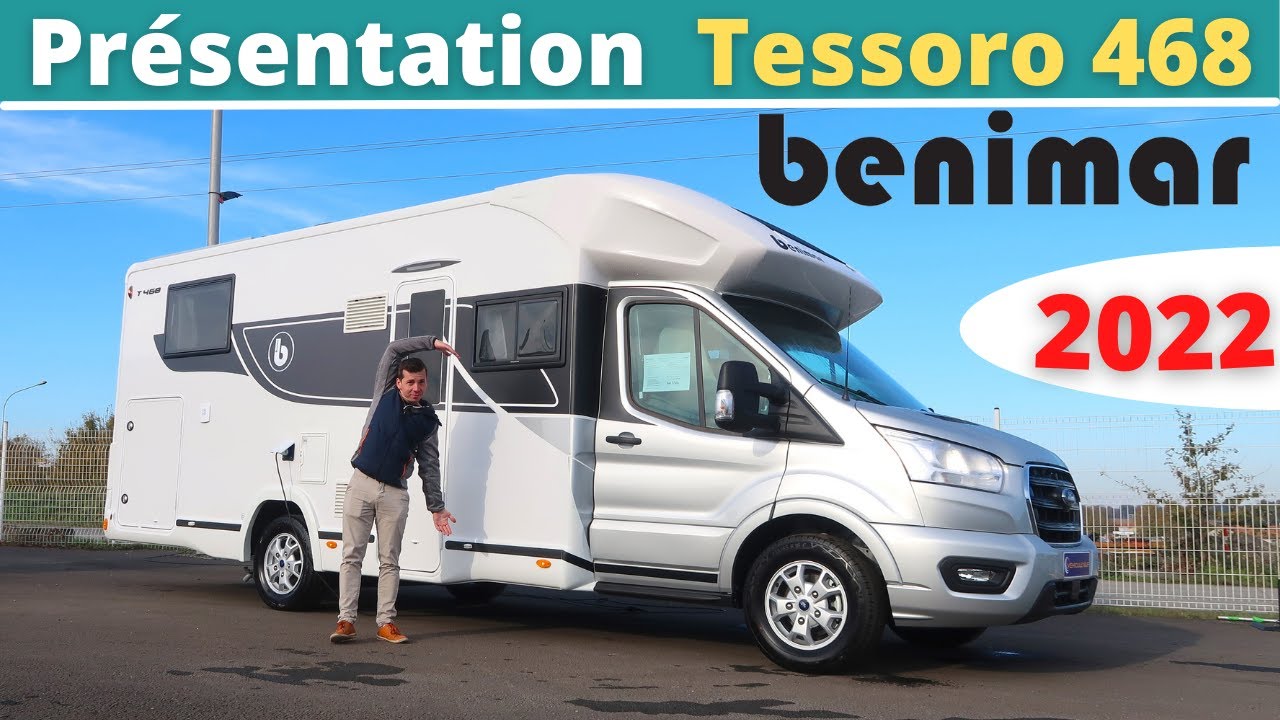 - 170CV - Présentation du BENIMAR Tessoro 468 modèle 2022 *Instant Camping-Car*