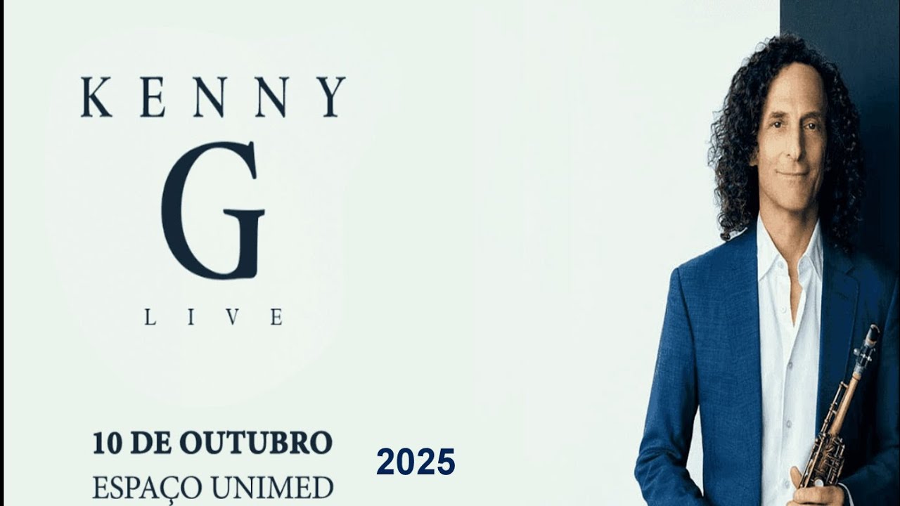 Kenny G Live in Brazil - Espaço Unimed SP - 10/10/2025