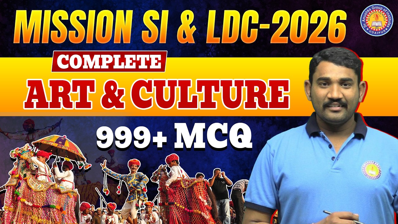 Rajasthan Art & Culture 999+ MCQ | Complete Class for SI & LDC 2026 | SI & LDC Vacancy 2026