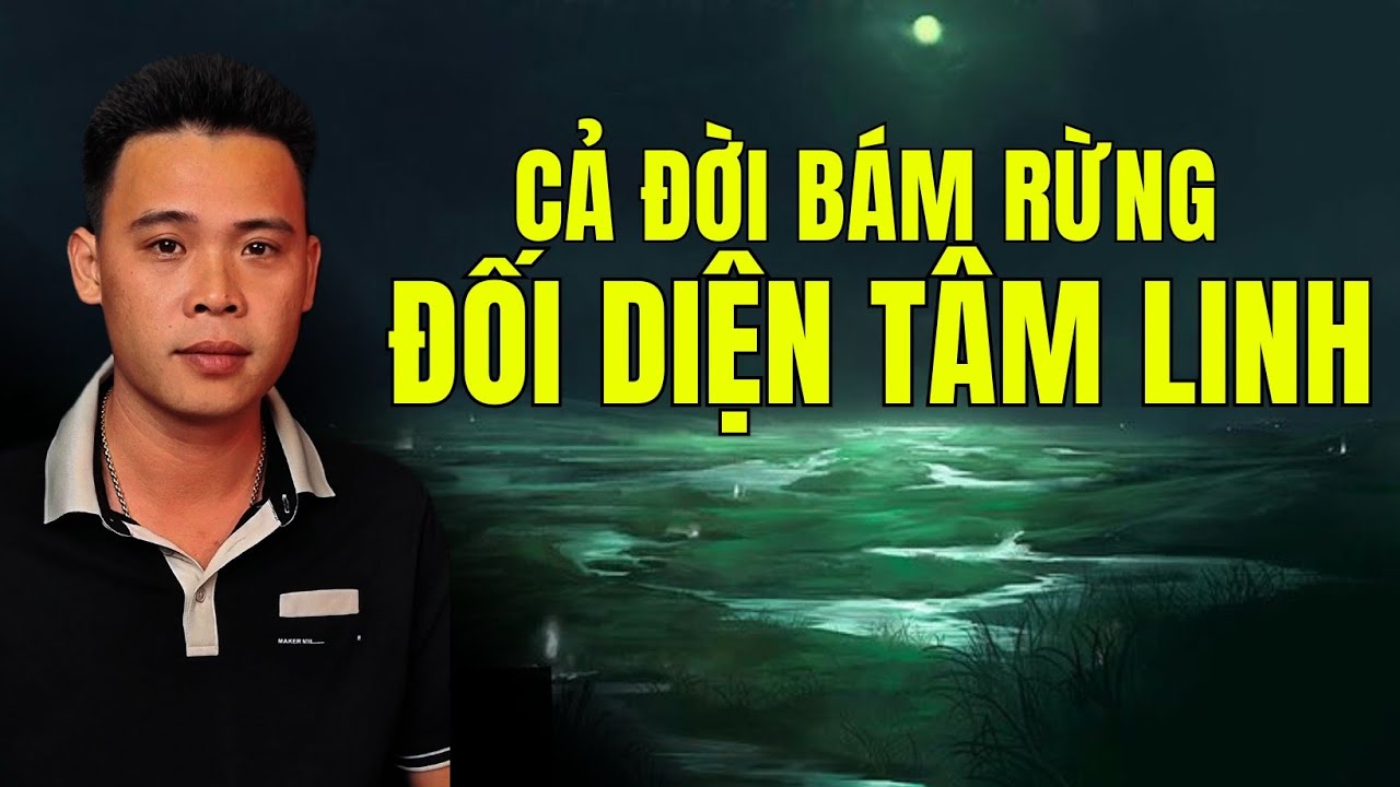 TẬP 1594: CẢ ĐỜI BÁM RỪNG ĐỐI DIỆN TÂM LINH | HÀN BẢO KỂ