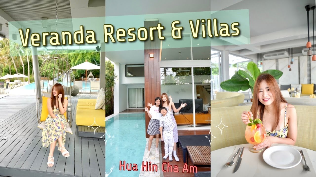 Veranda Resort & Villas Hua Hin Cha Am
