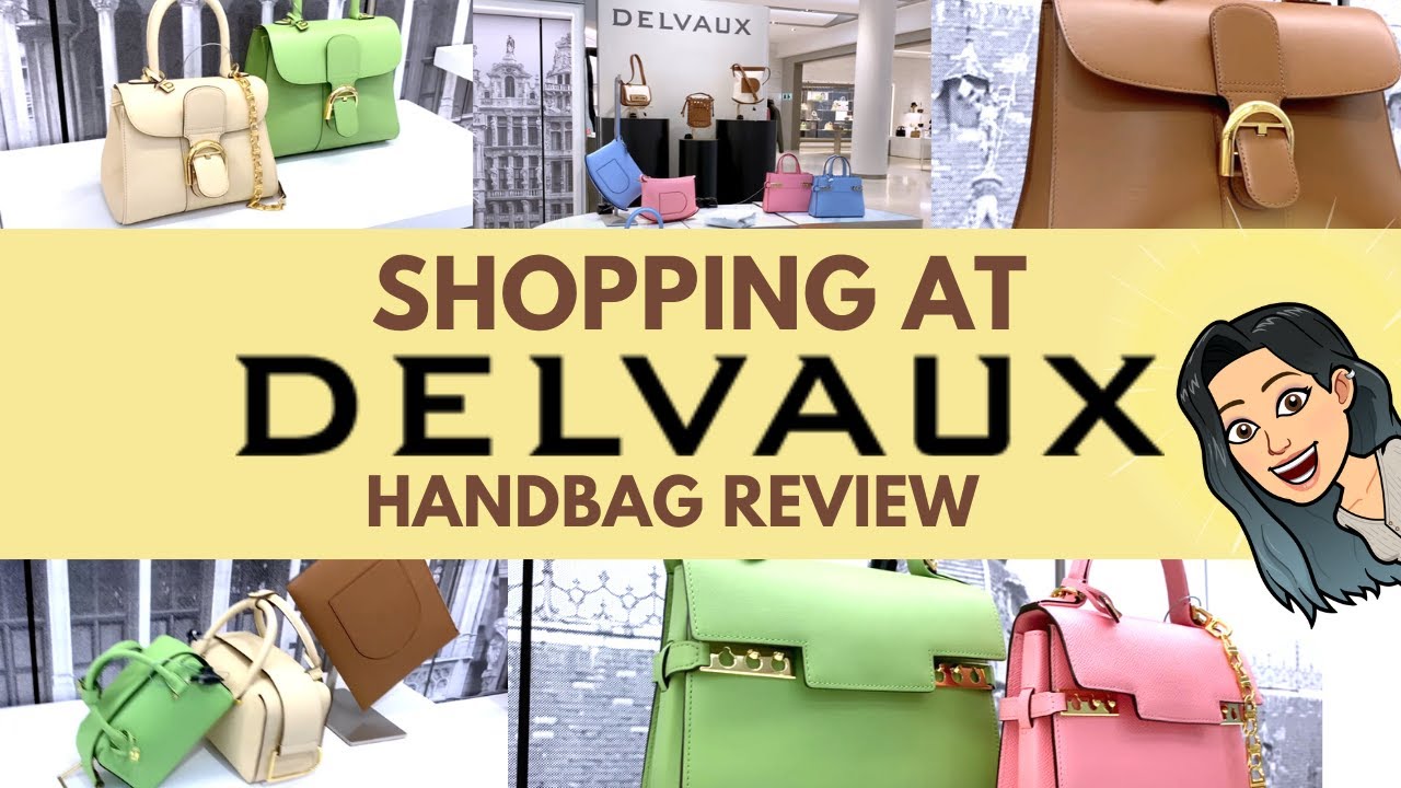 💓💓👜 SHOPPING AT DELVAUX 👜💓💓DELVAUX HANDBAG REVIEW DELVAUX BRILLANT BAG REVIEW 👜 BEST DELVAUX BAG