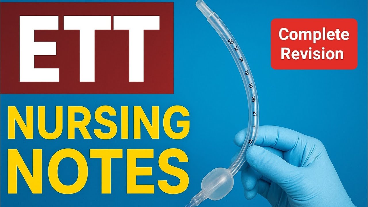 Endotracheal Tube (ETT) | Complete Nursing Notes | Intubation & Care | NextGen Nursing Notes