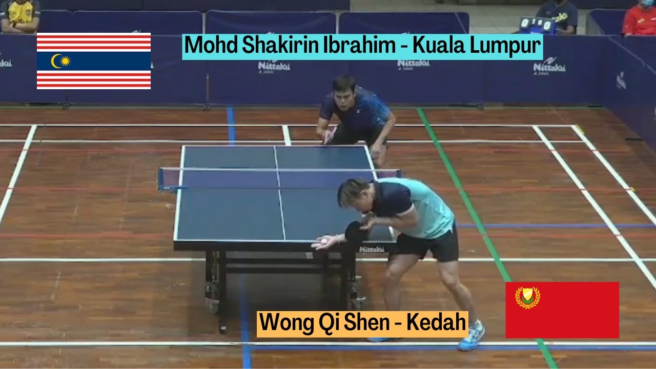 Mohd Shakirin Ibrahim vs Wong Qi Shen 57th Malaysia Table Tennis Championships 2022 Men's Single SF