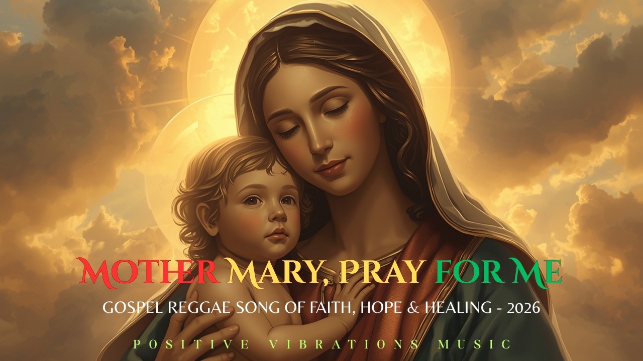 Mother Mary, Pray for Me – Gospel Reggae Song of Faith, Hope & Healing |  Roots Reggae