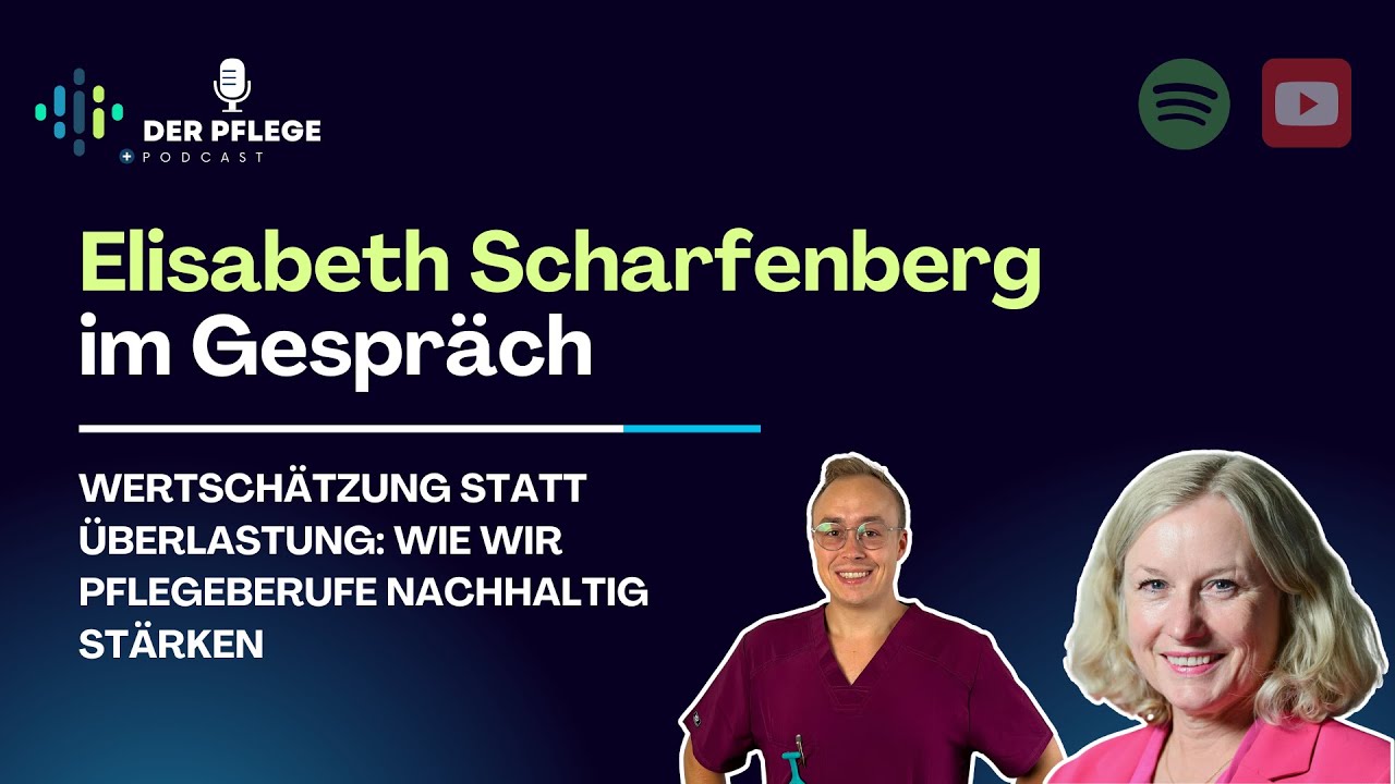 Wertschätzung statt Überlastung - für eine starke Pflege | im Gespräch mit Elisabeth Scharfenberg