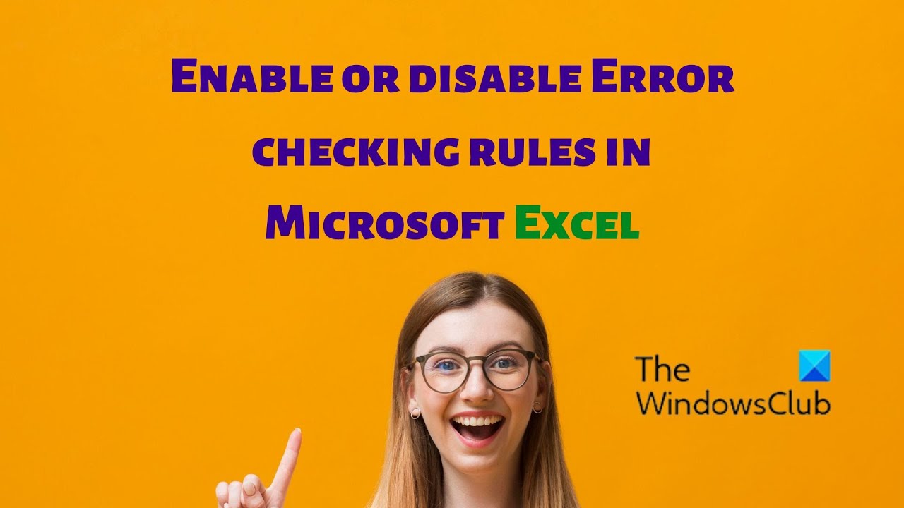 How to enable or disable Error checking rules in Microsoft Excel